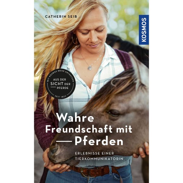Wahre Freundschaft mit Pferden Buch 1